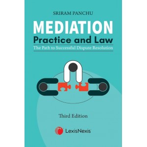 LexisNexis's Mediation Practice and Law: The path to Successful Dispute Resolution by Sriram Panchu